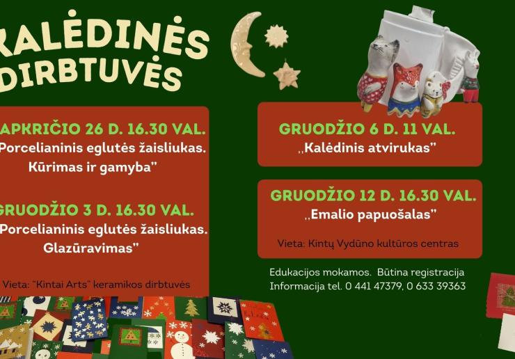 KALĖDINĖS DIRBTUVĖS GRUODŽIO MĖN.