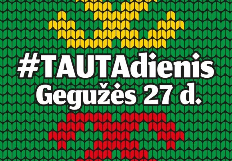 GEGUŽĖS 27 D.- TAUTAdienis