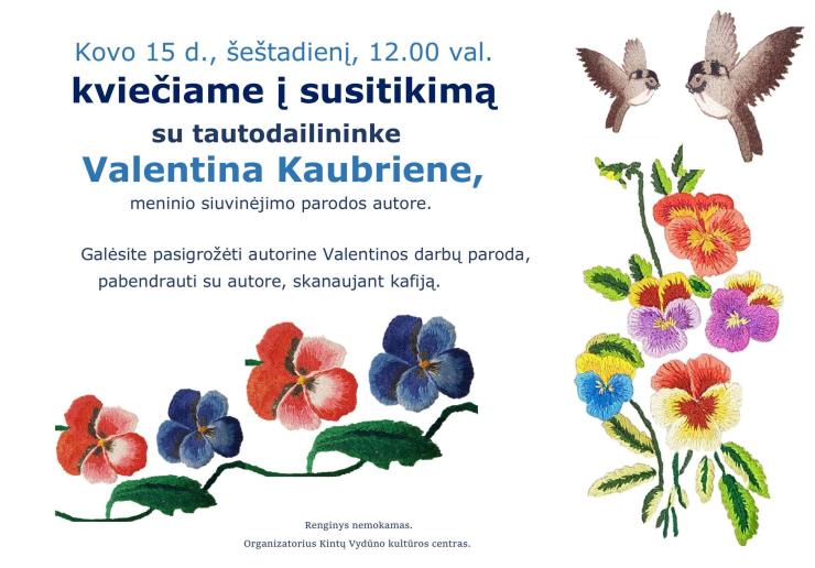 SUSITIKIMAS SU TAUTODAILININKE VALENTINA KAUBRIENE - KOVO 15 D.