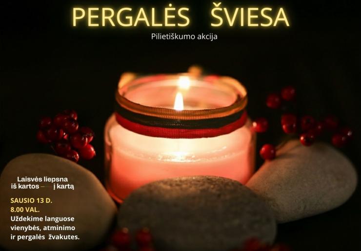 PILIETIŠKUMO AKCIJA ,,PERGALĖS ŠVIESA" SAUSIO 13-ĄJĄ