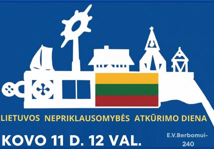 MINIME LIETUVOS NEPRIKLAUSOMYBĖS ATKŪRIMO DIENĄ IR E.V.BERBOMO 240-ĄSIAS GIMIMO METINES