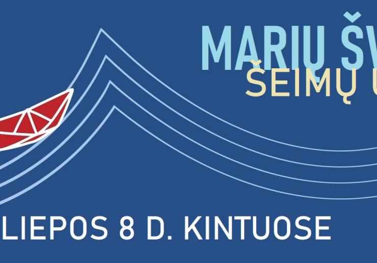 LIEPOS 8 D. - MARIŲ ŠVENTĖ KINTUOSE